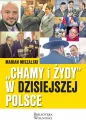 Chamy i Żydy w dzisiejszej Polsce - tantis.pl