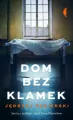 Dom bez klamek. Nina Warwiłow. Tom 1 - tantis.pl