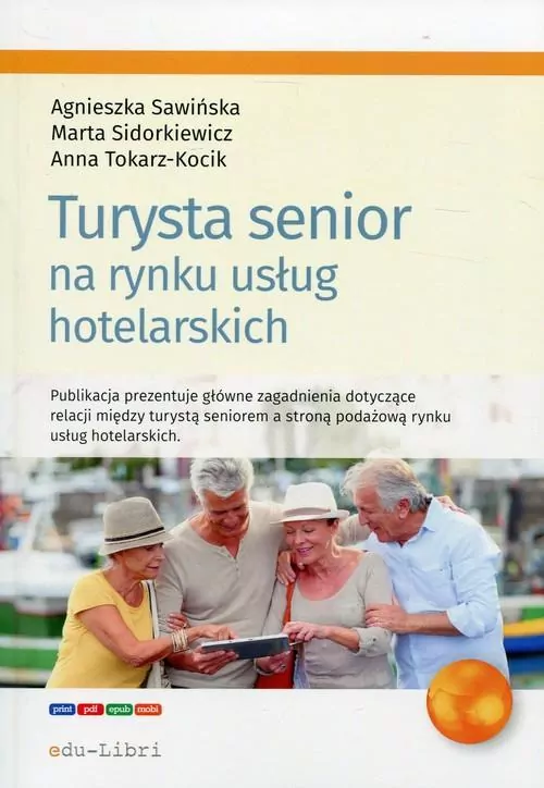 Turysta senior na rynku usług hotelarskich - tantis.pl