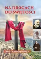 Na drogach do świętości. Włoscy stygmatycy... - tantis.pl