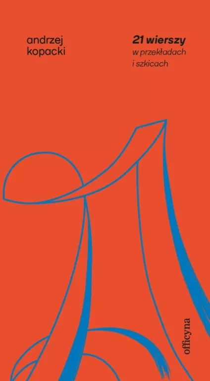 21 wierszy w przekładach i szkicach - tantis.pl