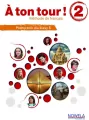 A ton tour ! 2 podręcznik do francuskiego. Klasa 8 - tantis.pl