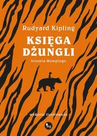 Historia Mowgliego. Księga dżungli