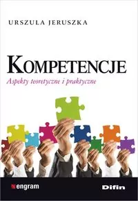 Kompetencje. Aspekty teoretyczne i praktyczne - tantis.pl