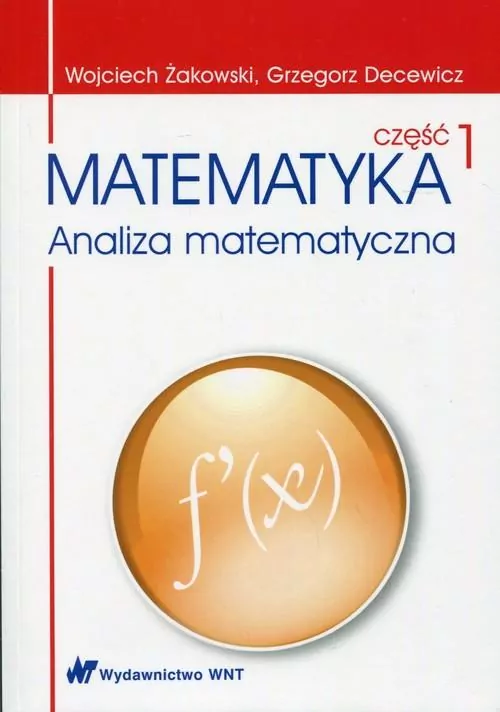 Matematyka Analiza matematyczna Część 1 - tantis.pl