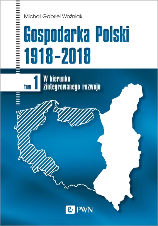 Gospodarka Polski 1918-2018 - tantis.pl