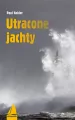 Utracone jachty. Książki dla żeglarzy - tantis.pl