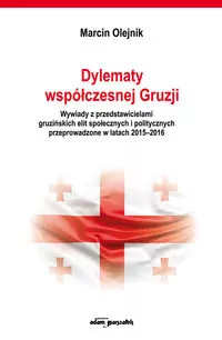 Dylematy współczesnej Gruzji - tantis.pl