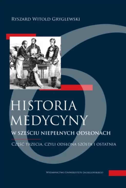 Historia medycyny w sześciu niepełnych... cz.3 - tantis.pl