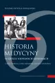Historia medycyny w sześciu niepełnych... cz.3 - tantis.pl