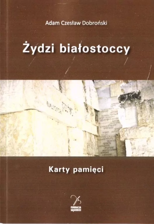 Żydzi białostoccy. Karty pamięci - tantis.pl