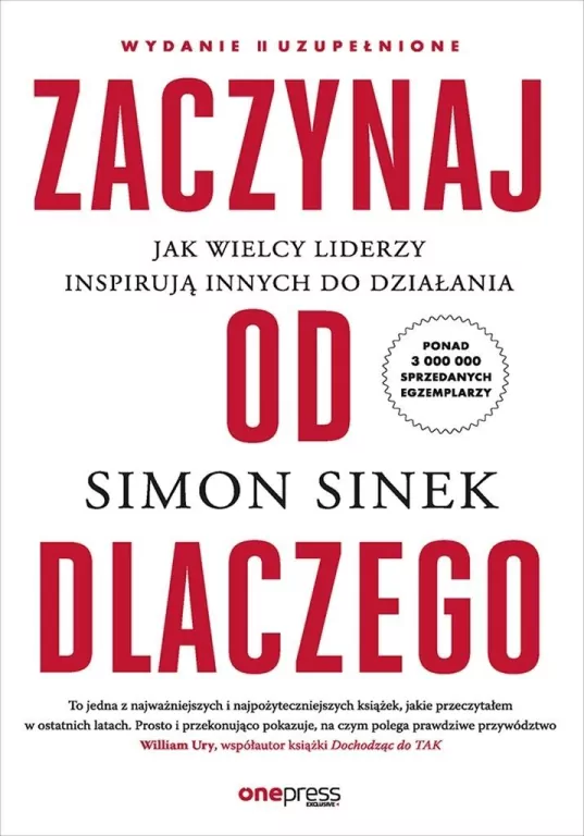 Zaczynaj od Dlaczego. Jak wielcy liderzy inspirują - tantis.pl