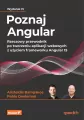 Poznaj Angular. Rzeczowy przewodnik po tworzeniu aplikacji webowych z użyciem frameworku Angular 15. Wydanie IV - tantis.pl