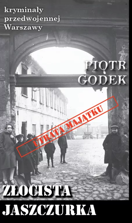 Kryminały przedwojennej W-wy. Złocista jaszczurka - tantis.pl