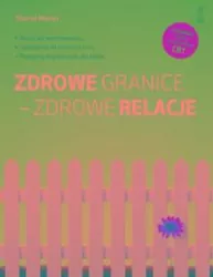 Zdrowe granice - zdrowe relacje