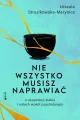 Nie wszystko musisz naprawiać - tantis.pl