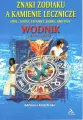Wodnik. Znaki z zodiaku a kamienie lecznicze - tantis.pl