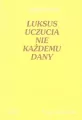 Luksus uczucia nie każdemu dany - tantis.pl