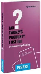 Jak tworzyć produkty i usługi? Fiszki