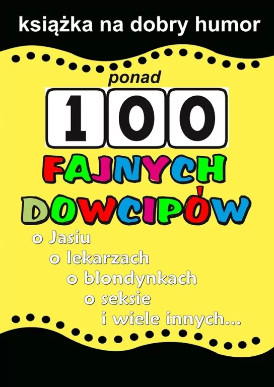 Ponad 100 fajnych dowcipów - tantis.pl