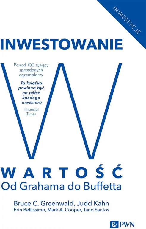 Inwestowanie w wartość. Od Grahama do Buffetta - tantis.pl