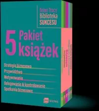 Pakiet Brian Tracy Biblioteka Sukcesu. Strategia biznesowa / Przywództwo / Motywowanie / Delegowanie&Kontrolowanie / Spotkania biznesowe wyd. 2 - tantis.pl