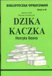 Dzika Kaczka. Biblioteczka opracowań. Nr 65