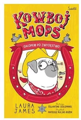 Przygody Mopsa T.2 Galopem po zwycięstwo - tantis.pl