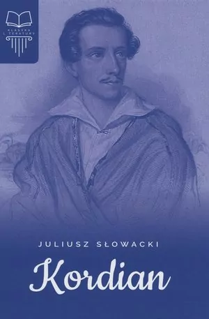 Kordian. Lektura bez opracowania - tantis.pl