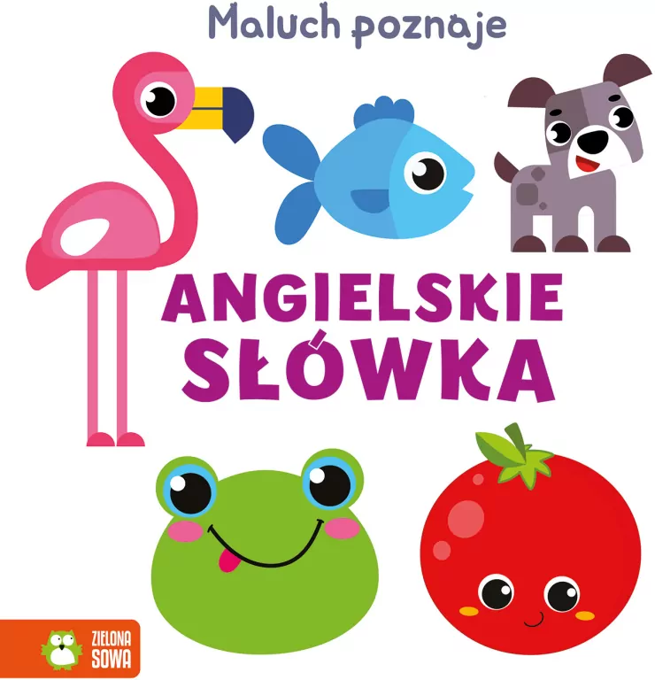 Angielskie słówka. Maluch poznaje - tantis.pl