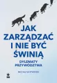 Jak zarządzać i nie być świnią - tantis.pl