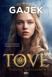 Tove Królowa Duńczyków. Księżniczka lodu. Tom 2