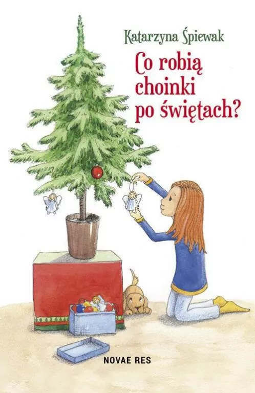 CO ROBIĄ CHOINKI PO ŚWIĘTACH - tantis.pl