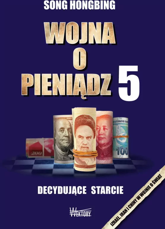 Wojna o pieniądz 5. Decydujące starcie - tantis.pl