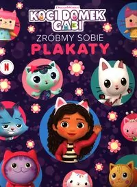 Trefl. Koci Domek Gabi. Zróbmy sobie plakaty - tantis.pl