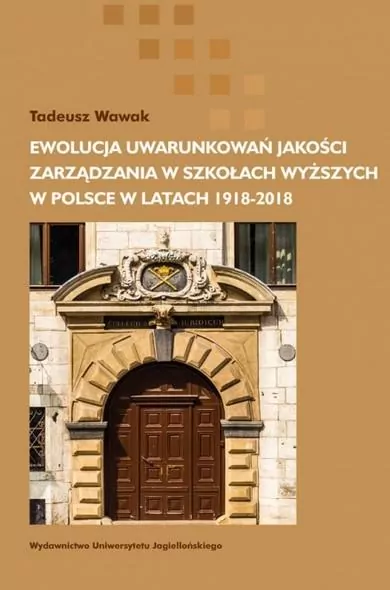 Ewolucja uwarunkowań jakości zarządzania - tantis.pl