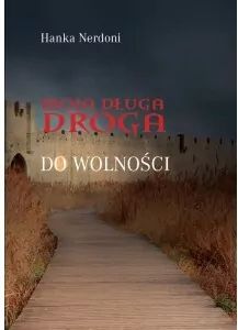 Moja długa droga do wolności - tantis.pl
