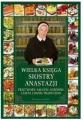 Wielka księga siostry Anastazji. Przetwory - tantis.pl