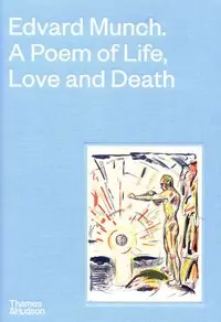 Edvard Munch A Poem of Life, Love and Death - tantis.pl
