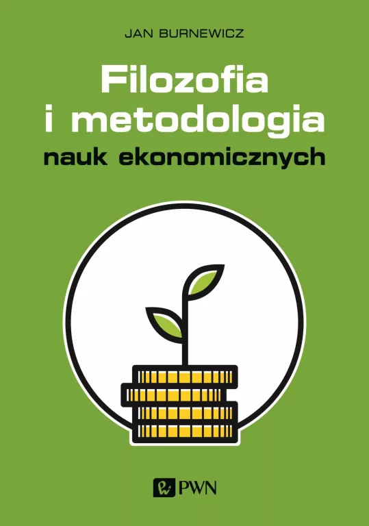 Filozofia i metodologia nauk ekonomicznych - tantis.pl