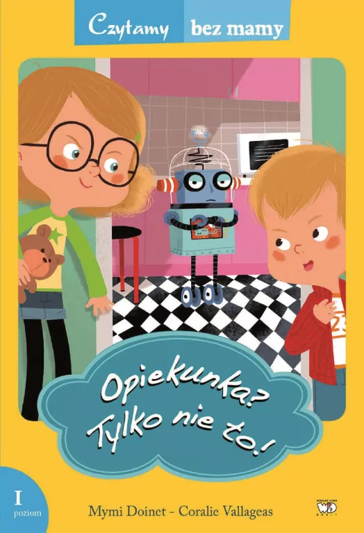 Opiekunka? Tylko nie to! Czytamy bez mamy. Poziom 1 - tantis.pl