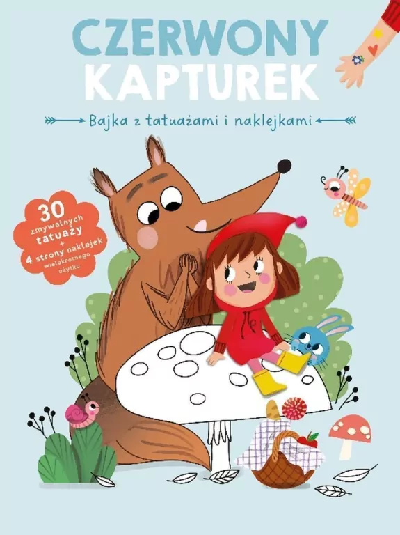 Bajka z tatuażami i naklejkami. Czerwony kapturek - tantis.pl