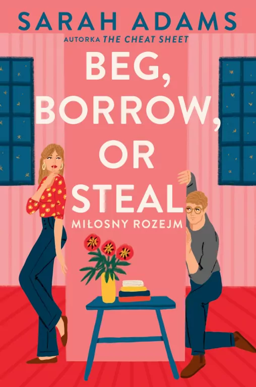 Beg, Borrow or Steal. Miłosny rozejm - tantis.pl