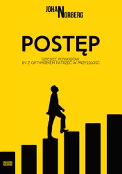 Postęp. 10 powodów, by z optymizmem patrzeć w przyszłość