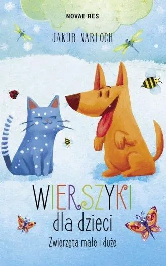 Wierszyki dla dzieci. Zwierzęta małe i duże - tantis.pl