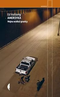 Ameksyka. Wojna wzdłuż granicy - tantis.pl