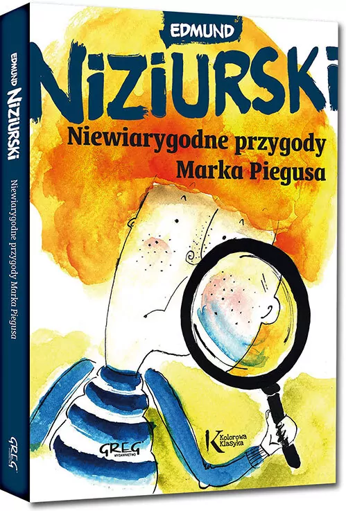 Niewiarygodne przygody Marka Piegusa. - tantis.pl