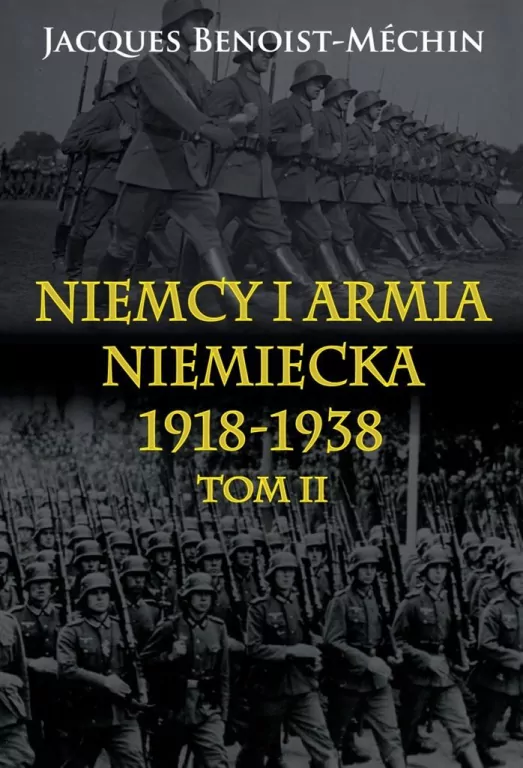 Niemcy i armia niemiecka 1918-1938 T.2 - tantis.pl