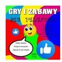 Gry i zabawy bez telefonu - tantis.pl