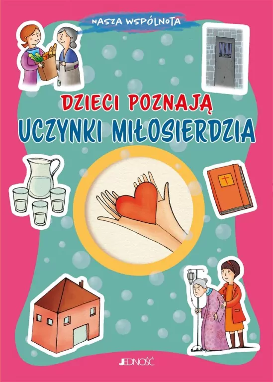Dzieci poznają uczynki miłosierdzia - tantis.pl